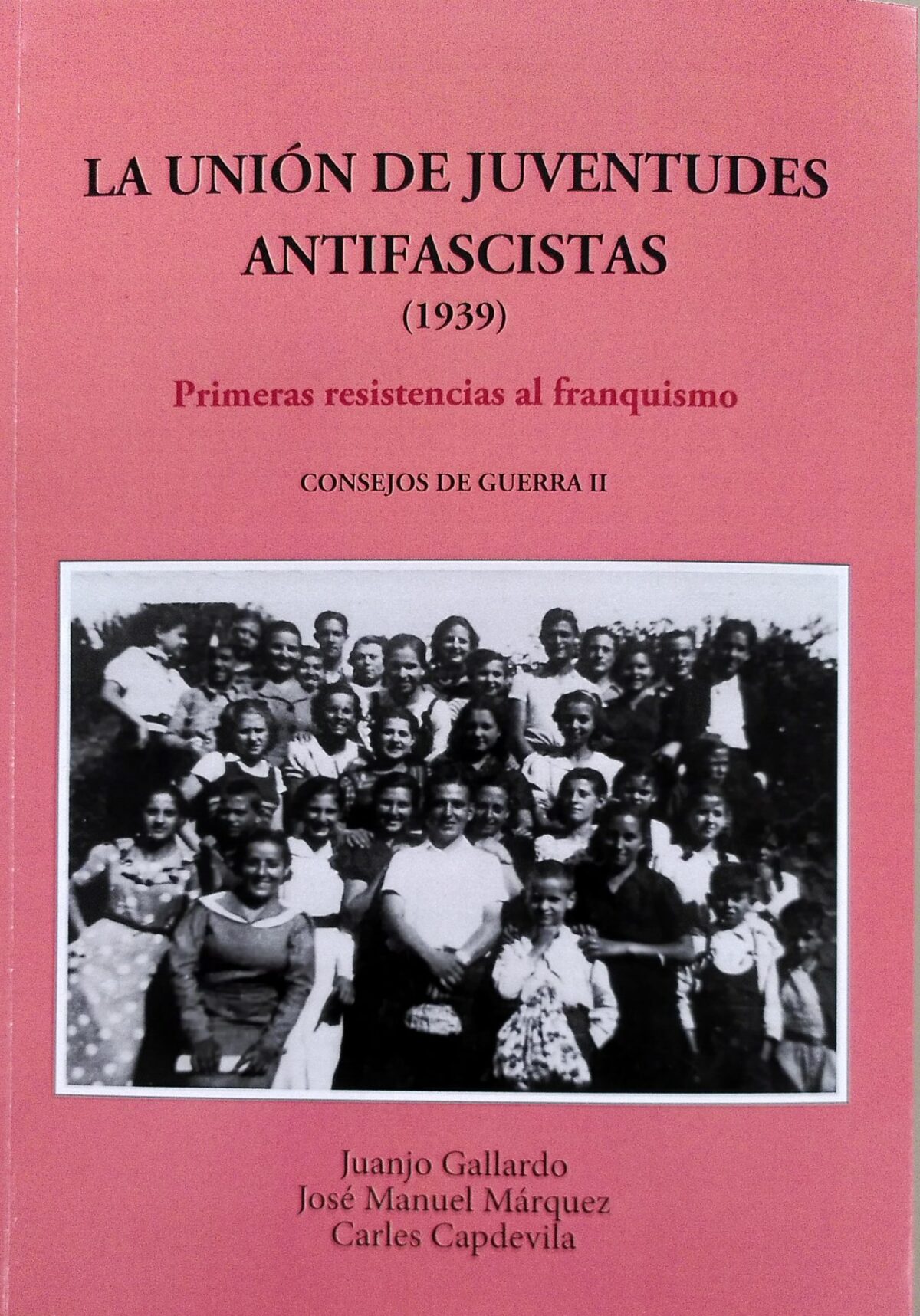 La Unión de Juventudes Antifascistas (1939).