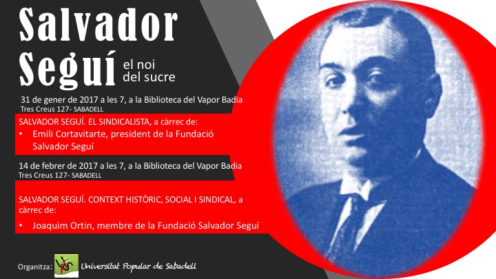 Conferencias sobre Salvador Seguí en Sabadell
