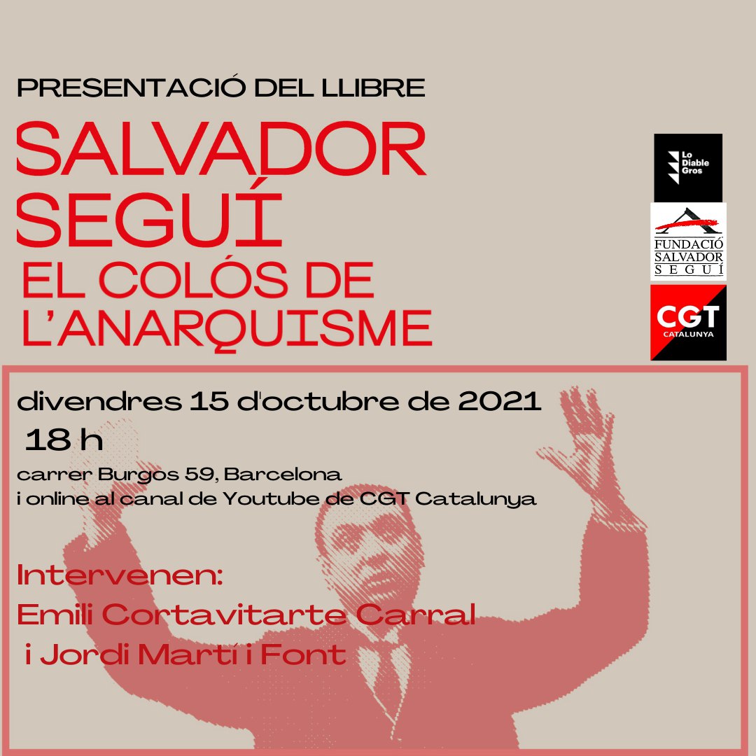 Presentació del llibre Salvador Seguí, el colós de l’anarquisme