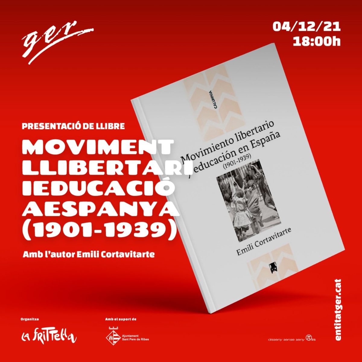 Presentació del llibre ‘Movimiento libertario y educación en España’, 4 de desembre al GER de Sant Pere de Ribes