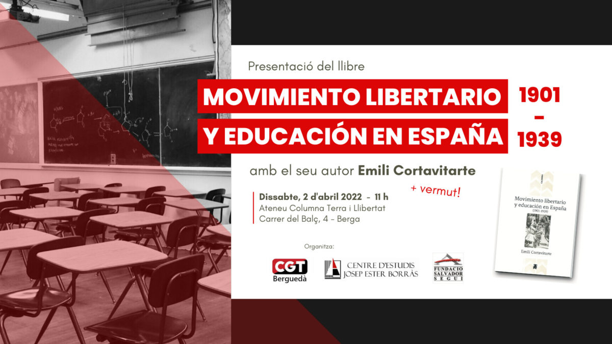 Presentació del llibre ´Movimiento libertario y educación en España´ el dissabte 2 d’abril a Berga
