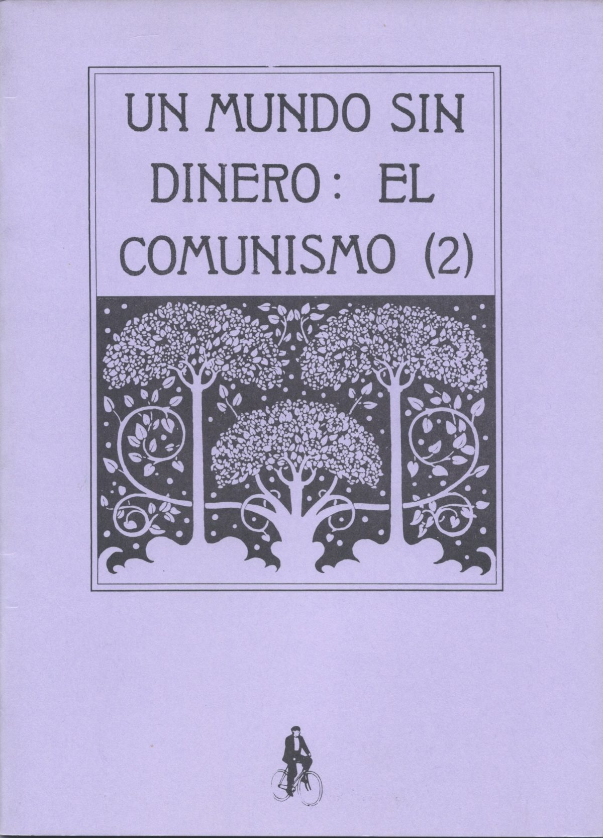 Un mundo sin dinero: el comunismo (2)