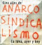 254-cien-anos-de-anarcosindicalismo9